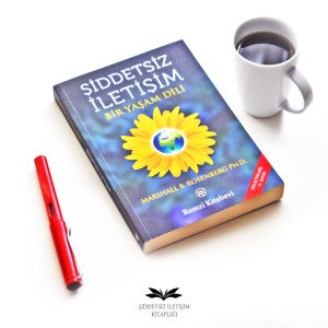 Şiddetsiz İletişim - Bir Yaşam Dili