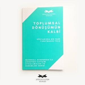 Toplumsal Dönüşümün Kalbi