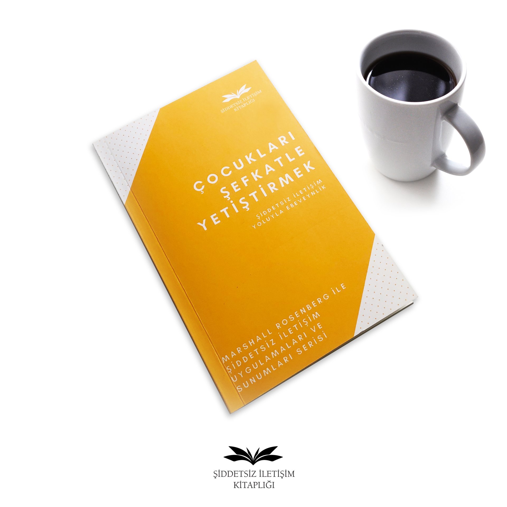 Çocukları Şefkatle Yetiştirmek