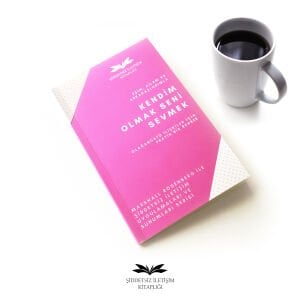 Kendim Olmak Seni Sevmek